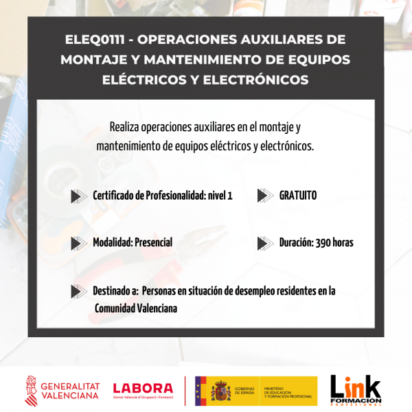 ELEQ0111 - OPERACIONES AUXILIARES DE MONTAJE Y MANTENIMIENTO DE EQUIPOS ELÉCTRICOS Y ELECTRÓNICOS.