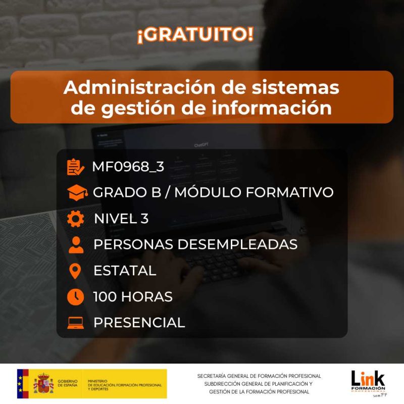 Curso de Administración de sistemas de gestión de información para desempleados - Link Formación