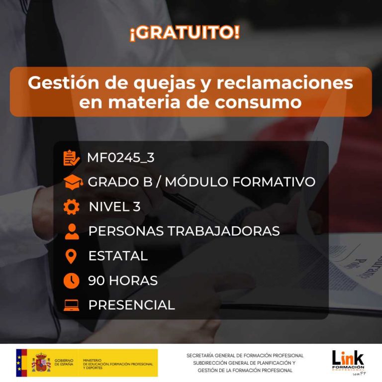 MF0245_3 - GESTIÓN DE QUEJAS Y RECLAMACIONES EN MATERIA DE CONSUMO