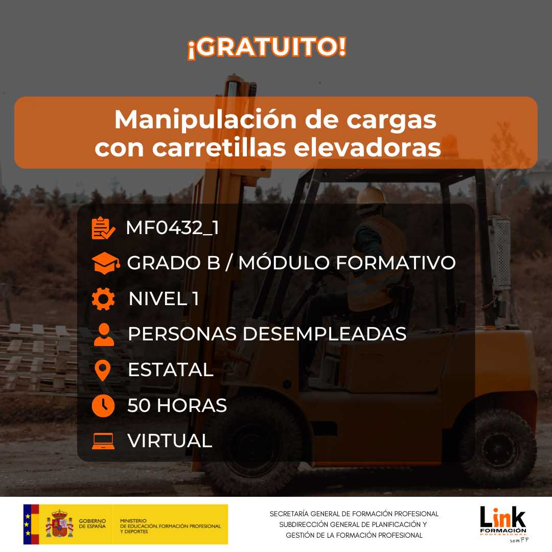 Curso de Manipulación de cargas con carretillas elevadoras para desempleados - Link Formación