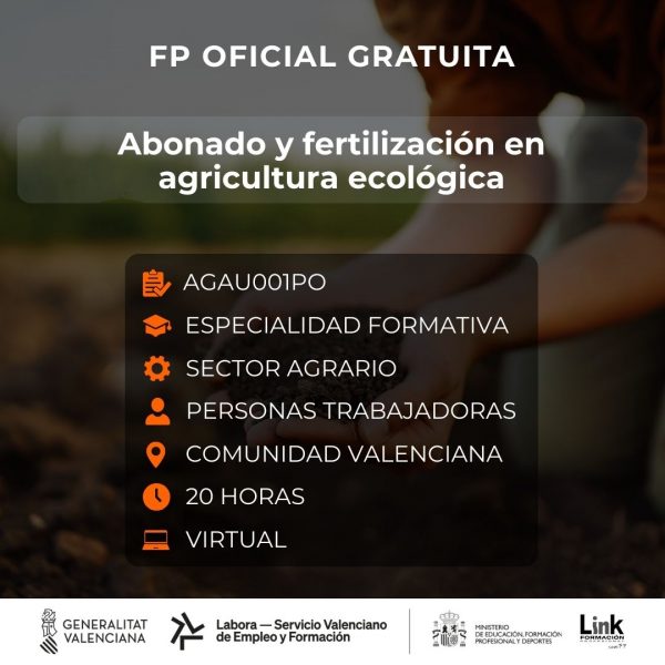 AGAU001PO - ABONADO Y FERTILIZACIÓN EN AGRICULTURA ECOLÓGICA