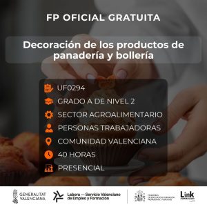 UF0294 - DECORACIÓN DE LOS PRODUCTOS DE PANADERÍA Y BOLLERÍA