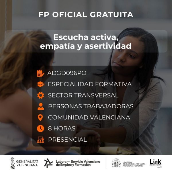 ADGD096PO - ESCUCHA ACTIVA, EMPATÍA Y ASERTIVIDAD