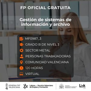 MF0987_3 - GESTIÓN DE SISTEMAS DE INFORMACIÓN Y ARCHIVO