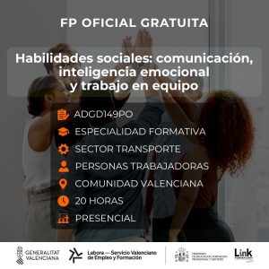 ADGD149PO - HABILIDADES SOCIALES: COMUNICACIÓN, INTELIGENCIA EMOCIONAL Y TRABAJO EN EQUIPO