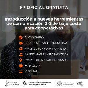 ADGD326PO - INTRODUCCIÓN A NUEVAS HERRAMIENTAS DE COMUNICACIÓN 2.0 DE BAJO COSTE PARA COOPERATIVAS