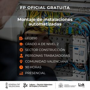 UF0890 - MONTAJE DE INSTALACIONES AUTOMATIZADAS