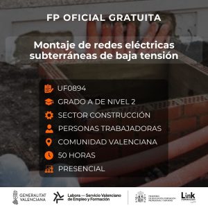 UF0894 - MONTAJE DE REDES ELÉCTRICAS SUBTERRÁNEAS DE BAJA TENSIÓN