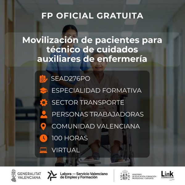 SEAD276PO - MOVILIZACIÓN DE PACIENTES PARA TÉCNICO DE CUIDADOS AUXILIARES DE ENFERMERÍA