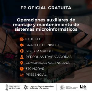 IFCT0108 - OPERACIONES AUXILIARES DE MONTAJE Y MANTENIMIENTO DE SISTEMAS MICROINFORMÁTICOS