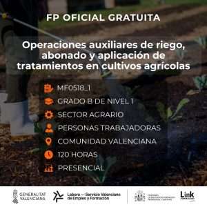 MF0518_1 - OPERACIONES AUXILIARES DE RIEGO, ABONADO Y APLICACIÓN DE TRATAMIENTOS EN CULTIVOS AGRÍCOLAS