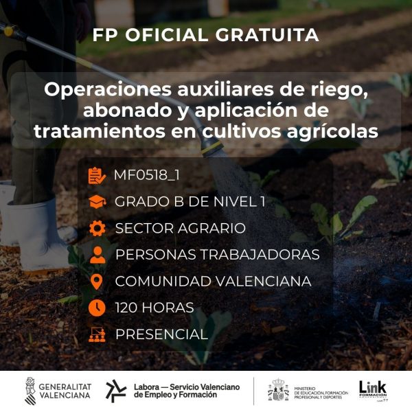 MF0518_1 - OPERACIONES AUXILIARES DE RIEGO, ABONADO Y APLICACIÓN DE TRATAMIENTOS EN CULTIVOS AGRÍCOLAS