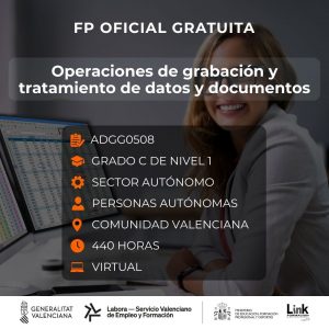 ADGG0508 - OPERACIONES DE GRABACIÓN Y TRATAMIENTO DE DATOS Y DOCUMENTOS