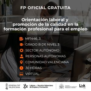 MF1446_3 - ORIENTACIÓN LABORAL Y PROMOCIÓN DE LA CALIDAD EN LA FORMACIÓN PROFESIONAL PARA EL EMPLEO
