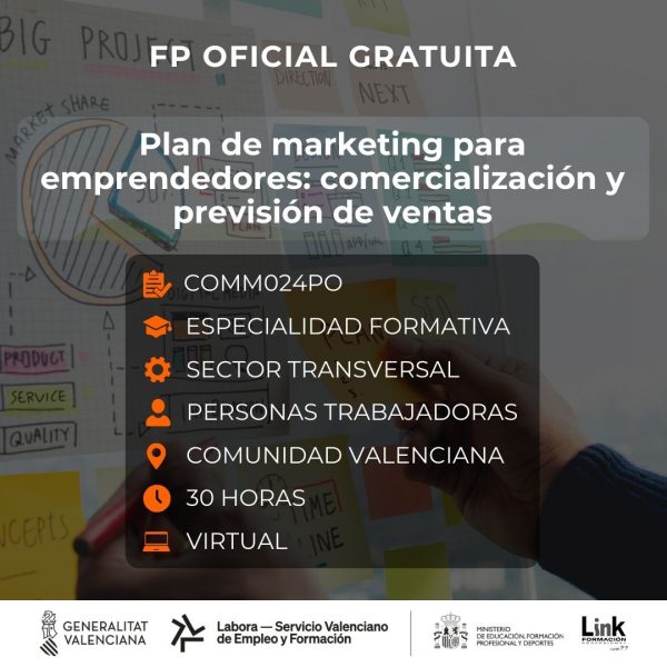 COMM024PO - PLAN DE MARKETING PARA EMPRENDEDORES: COMERCIALIZACIÓN Y PREVISIÓN DE VENTAS