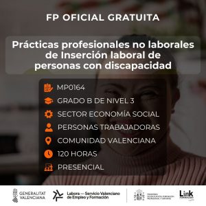 MP0164 - PRÁCTICAS PROFESIONALES NO LABORALES DE INSERCIÓN LABORAL DE PERSONAS CON DISCAPACIDAD