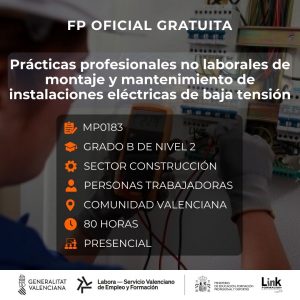 MP0183 - PRÁCTICAS PROFESIONALES NO LABORALES DE MONTAJE Y MANTENIMIENTO DE INSTALACIONES ELÉCTRICAS DE BAJA TENSIÓN