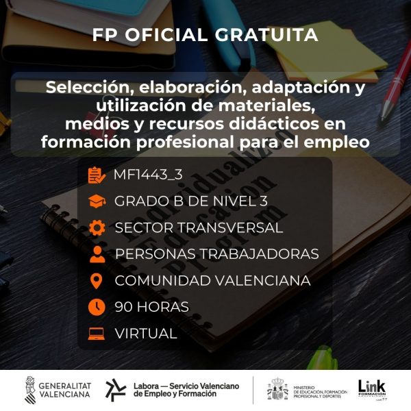 MF1443_3 - SELECCIÓN, ELABORACIÓN, ADAPTACIÓN Y UTILIZACIÓN DE MATERIALES, MEDIOS Y RECURSOS DIDÁCTICOS
