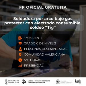 Curso de Soldadura por arco bajo gas protector con electrodo consumible, soldeo “Tig” para desempleados - Link Formación