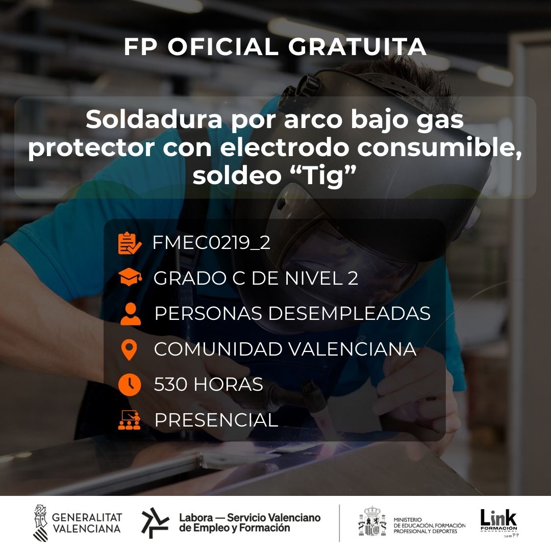Curso de Soldadura por arco bajo gas protector con electrodo consumible, soldeo “Tig” para desempleados - Link Formación