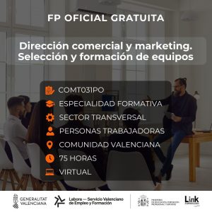 COMT031PO - DIRECCIÓN COMERCIAL Y MARKETING. SELECCIÓN Y FORMACIÓN DE EQUIPOS