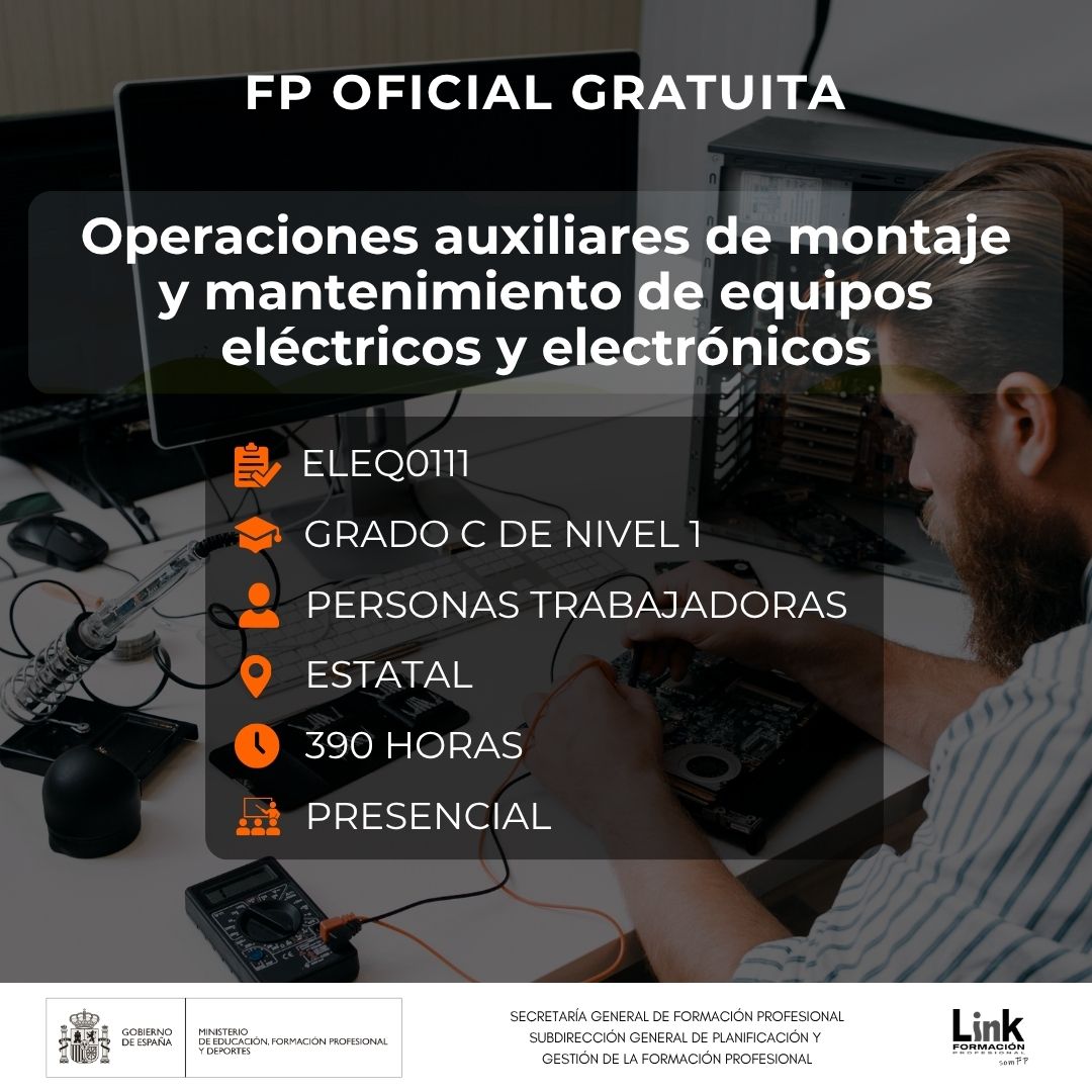 Curso de Operaciones auxiliares de montaje y mantenimiento de equipos eléctricos y electrónicos para trabajadores - Link Formación