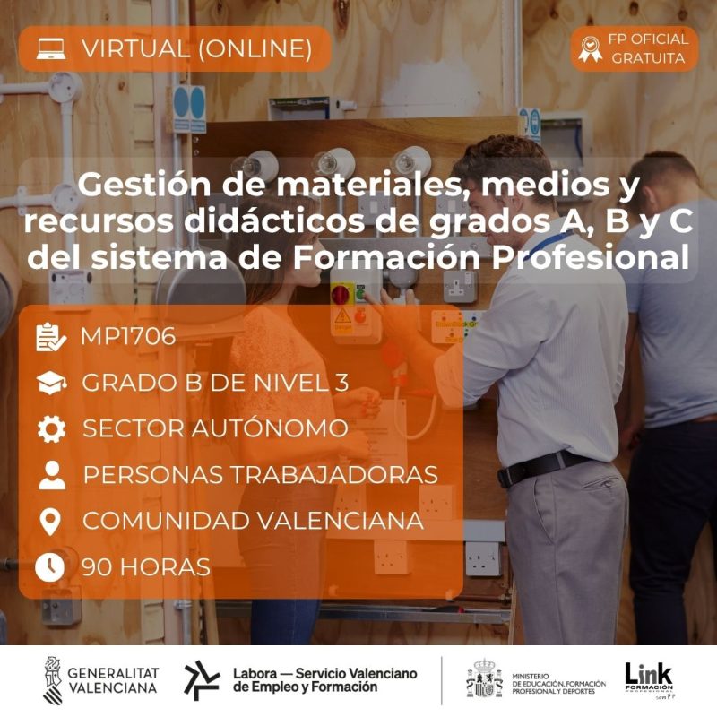 Curso de Gestión de materiales, medios y recursos didácticos de los grados A, B y C del sistema de Formación Profesional para autónomos - Link Formación