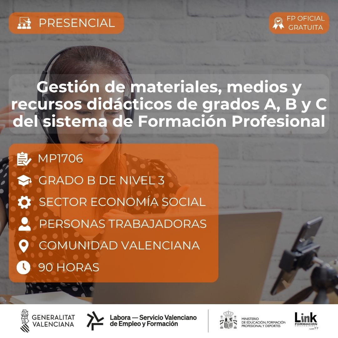 Curso de Gestión de materiales, medios y recursos didácticos de los grados A, B y C del sistema de Formación Profesional para trabajadores - Link Formación