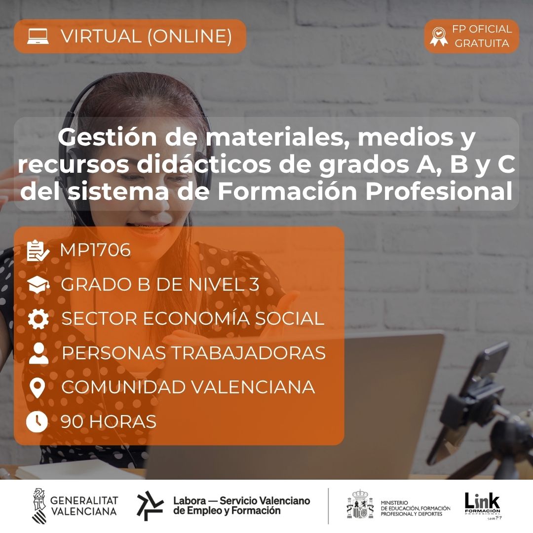 Curso de Gestión de materiales, medios y recursos didácticos de los grados A, B y C del sistema de Formación Profesional para trabajadores - Link Formación