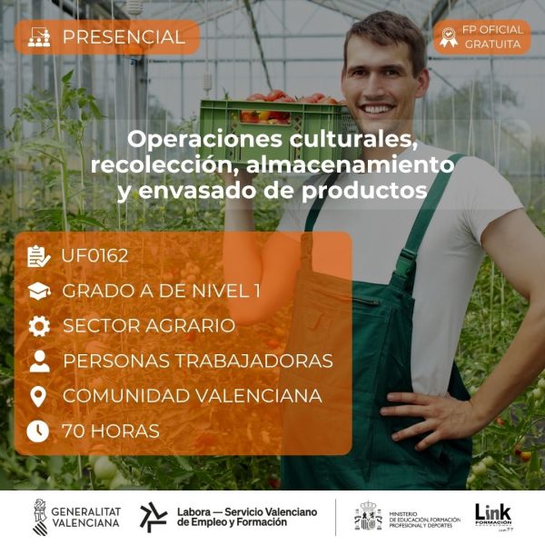 Curso de Operaciones culturales, recolección, almacenamiento y envasado de productos para trabajadores - Link Formación