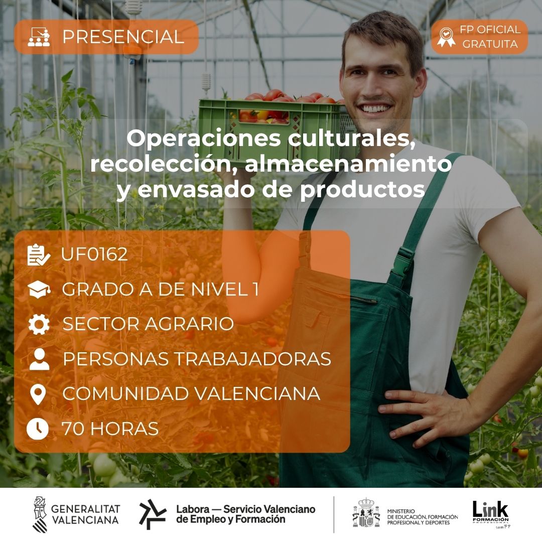 Curso de Operaciones culturales, recolección, almacenamiento y envasado de productos para trabajadores - Link Formación