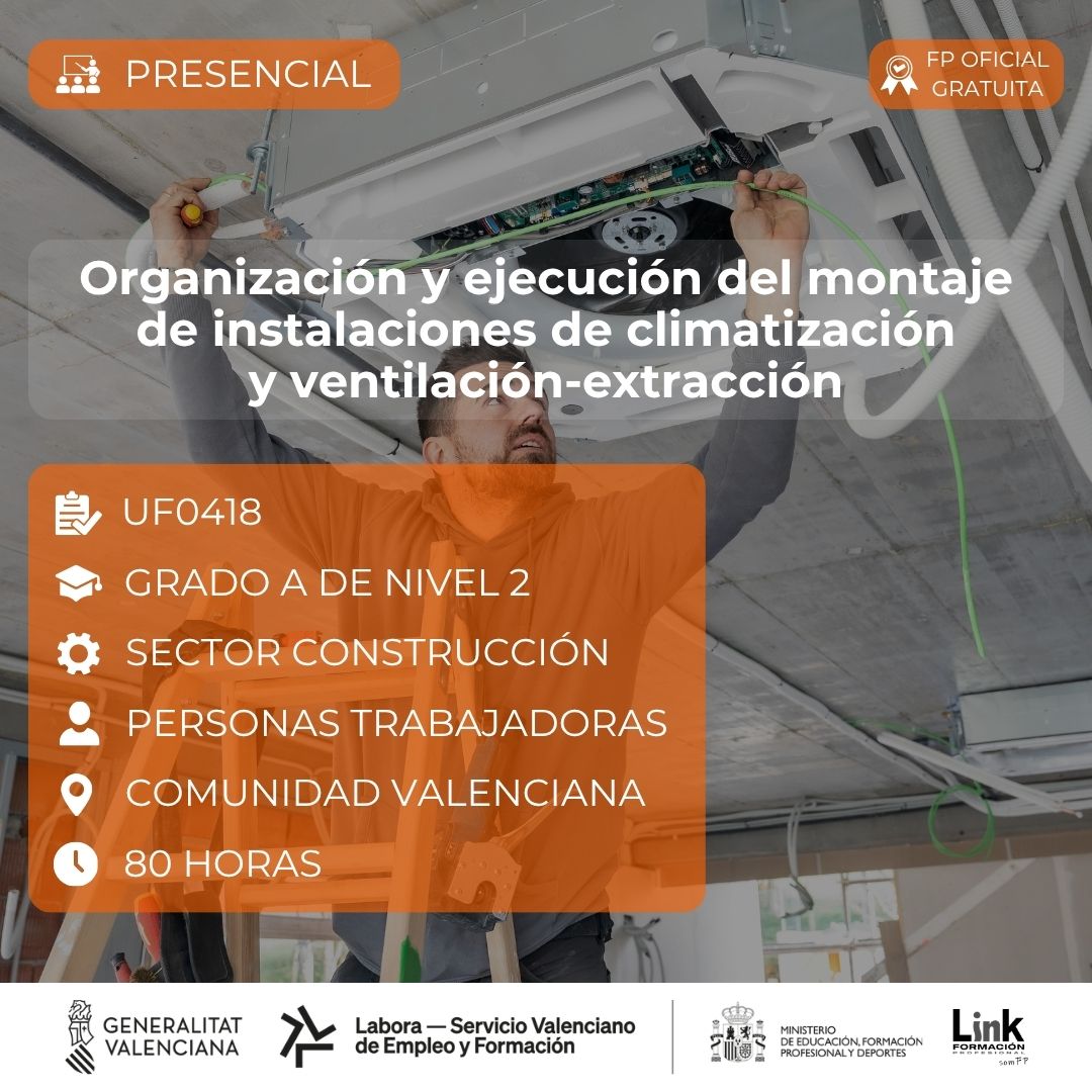 Curso de Organización y ejecución del montaje de instalaciones de climatización y ventilación-extracción para trabajadores - Link Formación