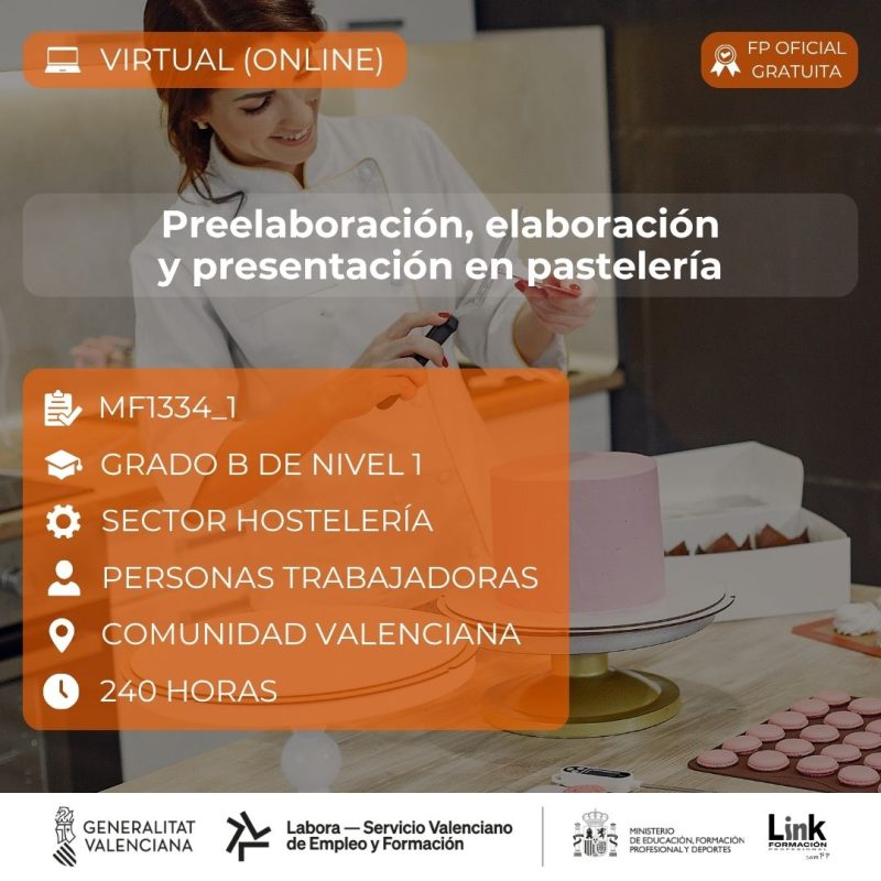 Curso de Preelaboración, elaboración y presentación en pastelería para trabajadores - Link Formación