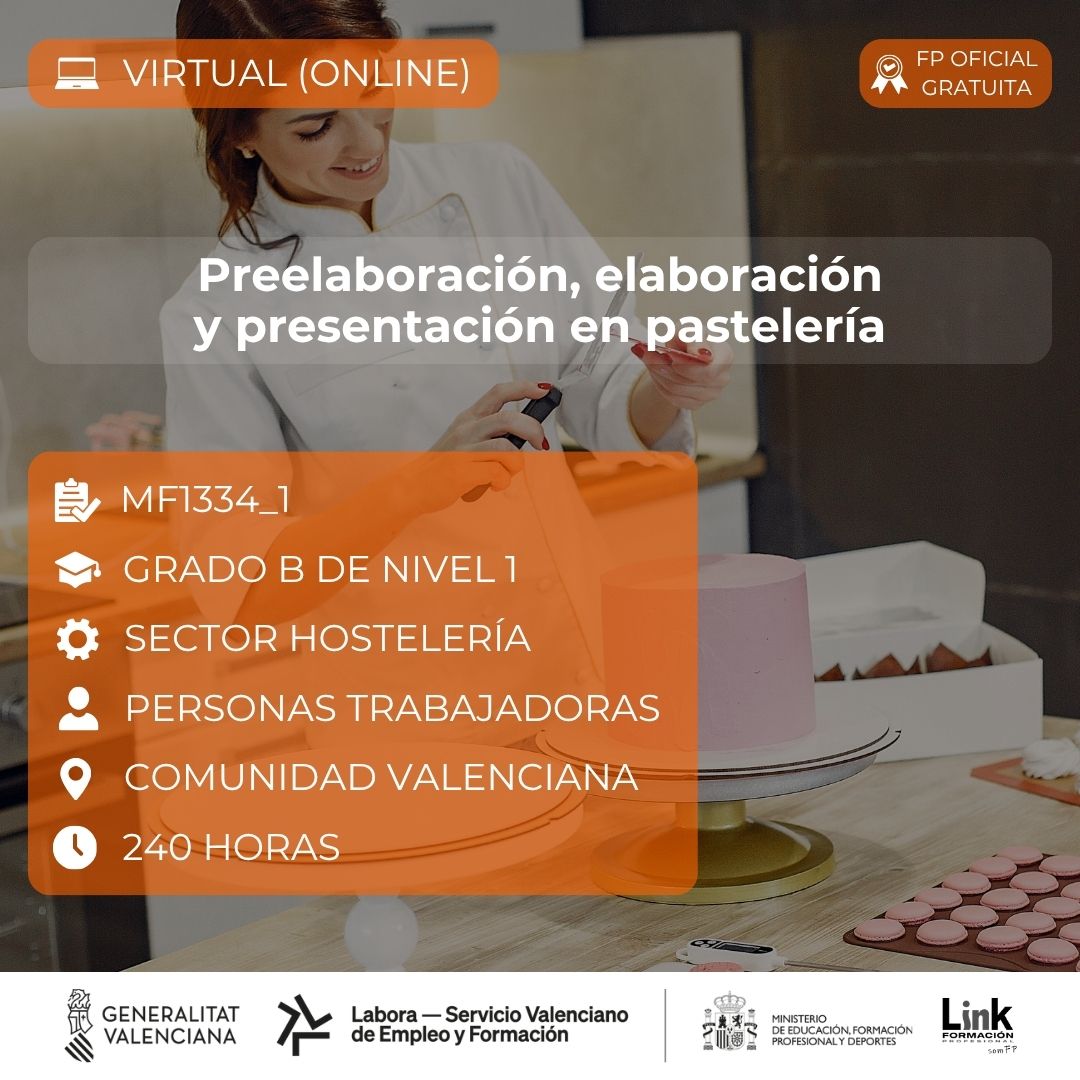 Curso de Preelaboración, elaboración y presentación en pastelería para trabajadores - Link Formación