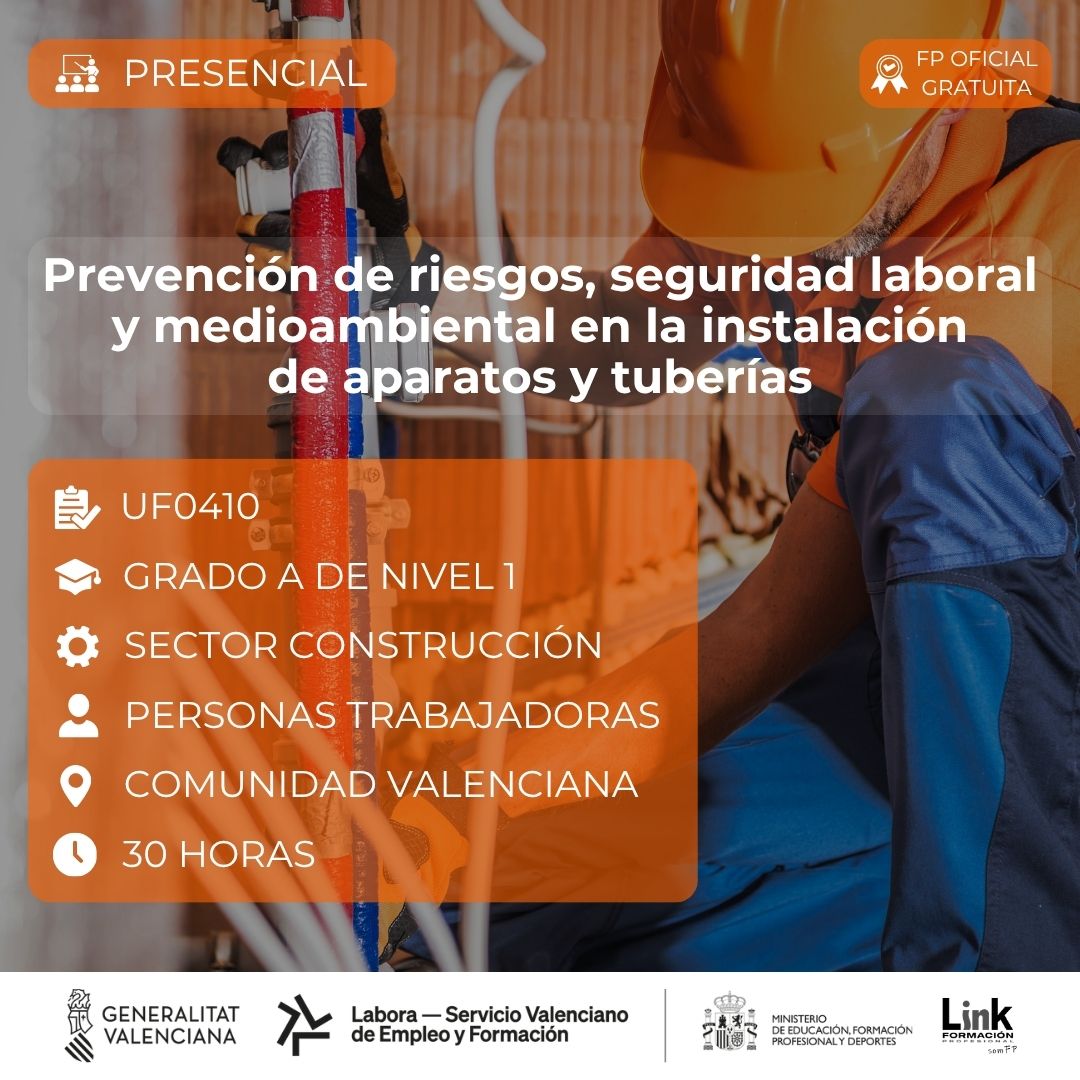 Curso de Prevención de riesgos, seguridad laboral y medioambiental en la instalación de aparatos y tuberías para trabajadores - Link Formación