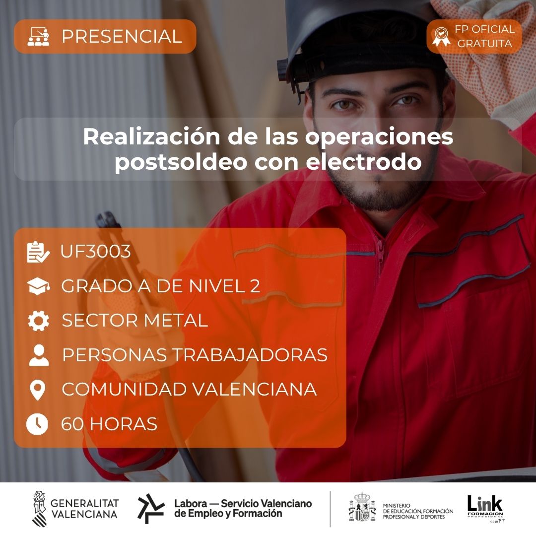 Curso de Realización de las operaciones postsoldeo con electrodo para trabajadores - Link Formación