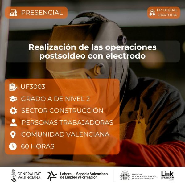 Curso de Realización de las operaciones postsoldeo con electrodo para trabajadores - Link Formación