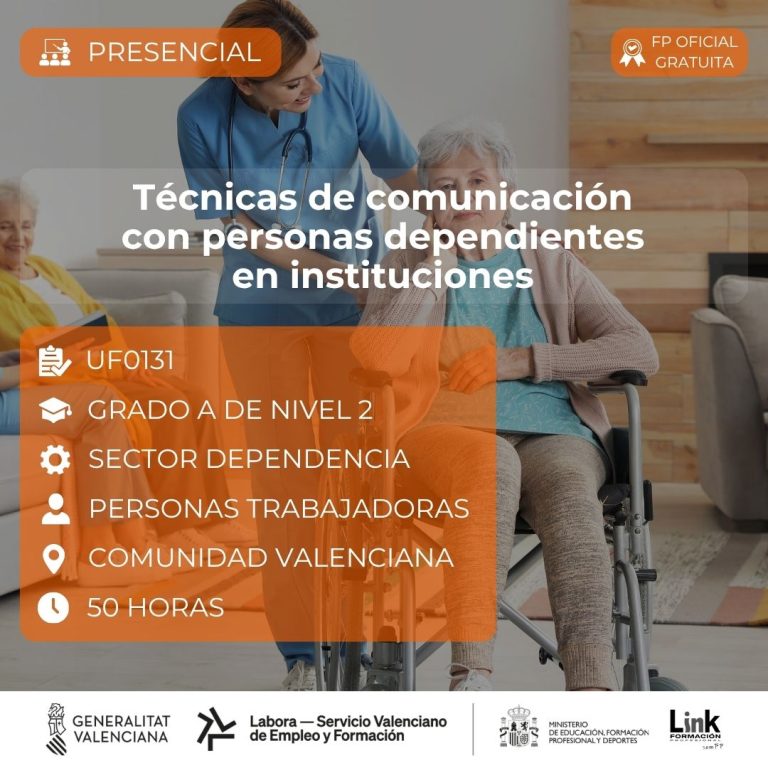 Curso de Técnicas de comunicación con personas dependientes en instituciones para trabajadores - Link Formación