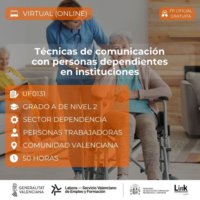 Curso de Técnicas de comunicación con personas dependientes en instituciones para trabajadores - Link Formación