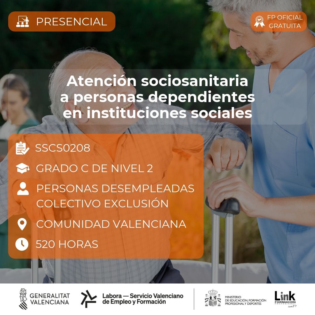 Curso de Atención sociosanitaria a personas dependientes en instituciones sociales para desempleados - Link Formación