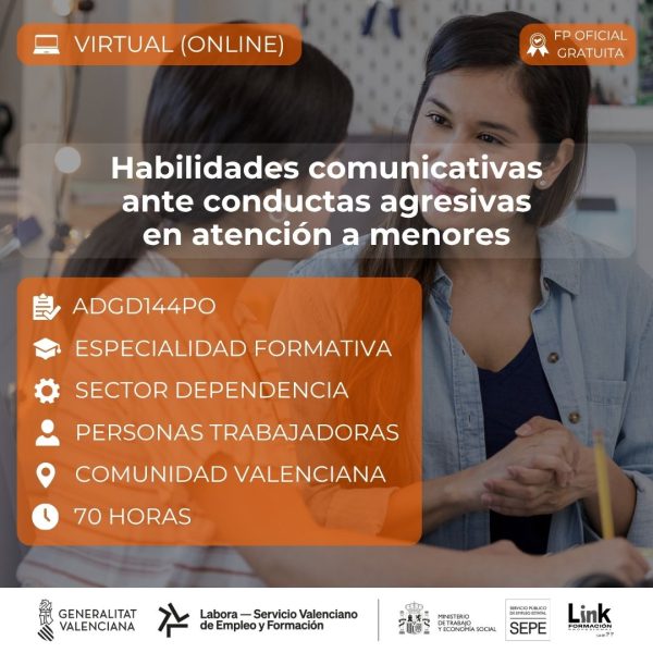 Curso de Habilidades comunicativas ante conductas agresivas en atención a menores para trabajadores - Link Formación